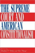 Supreme Court And American Constitutionalism