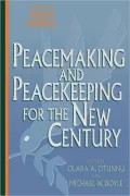 Peacemaking and Peacekeeping for the New Century