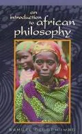 An introduction to African philosophy