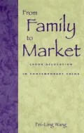 From Family to Market : Labor Allocation in Contemporary China