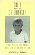Child Versus Childmaker