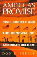 America's Promise : Civil Society and the Renewal of American Culture