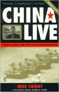 China Live : Two Decades in the Heart of the Dragon
