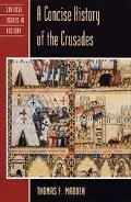 Concise History of the Crusades