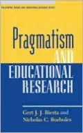 Pragmatism And Educational Research