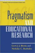 Pragmatism And Educational Research