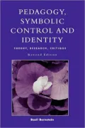 Pedagogy, Symbolic Control, And Identity (Revised)
