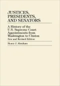 Justices, Presidents, And Senators