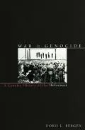 War & Genocide A Concise History of the Holocaust