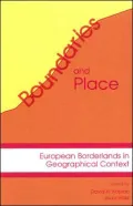 Boundaries and Place : European Borderlands in Geographical Context