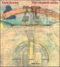 Carlo Scarpa: The Complete Works