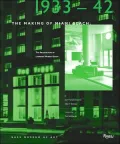 The Making of Miami Beach: 1933-1942: The Architecture of Lawrence Murray Dixon