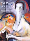Women Artists : Works from the National Museum of Women in the Arts