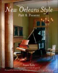 New Orleans Style : Past and Present