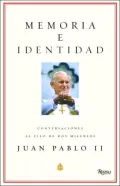 Memoria e identidad: Conversaciones al filo de dos milenios