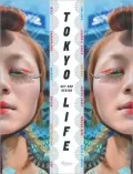 Tokyolife: Art and Design