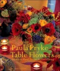 Table Flowers: Innovative Floral Designs for Entertaining