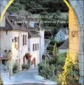 One Hundred & One Beautiful Towns in France: Food & Wine
