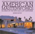American Masterworks: Houses of the Twentieth and Twenty-First Centuries