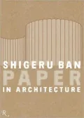 Shigeru Ban: Paper in Architecture