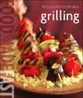 Grilling (Williams-Sonoma Food Made Fast Series)