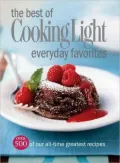 Best of Cooking Light Everyday Favorites: Over 500 of Our All-Time Favorite Recipes