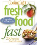 Cooking Light Fresh Food Fast!