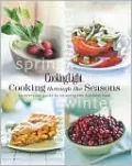 Cooking Light Cooking Through the Seasons: An Everyday Guide to Enjoying the Freshest Food