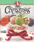 Gooseberry Patch Christmas Book 12: Recipes, Projects and Gift Ideas to Make Your Christmas Festive and Fun!