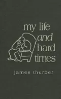 My Life and Hard Times