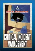 Critical Incident Management: A Methodology for Implementing and Maintaining Information Security