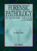 Forensic Pathology: A Color Atlas