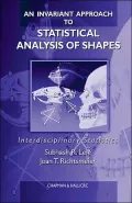 An Invariant Approach to Statistical Analysis of Shapes