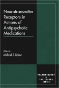 Neurotransmitter Receptors in Actions of Antipsychotic Medications