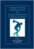 Energy-Yielding Macronutrients and Energy Metabolism in Sports Nutrition