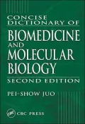 Concise Dictionary of Biomedicine and Molecular Biology
