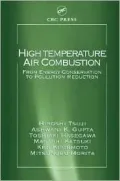 High Temperature Air Combustion: From Energy Conservation to Pollution Reduction