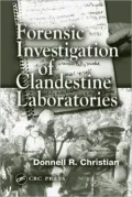 Forensic Investigation of Clandestine Laboratories