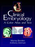 Clinical Embryology: A Color Atlas and Text