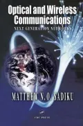Optical and Wireless Communications Next Generation Networks