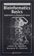 Bioinformatics Basics: Applications in Biological Science and Medicine