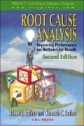 Root Cause Analysis: Improving Performance for Bottom Line Results