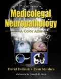 Medicolegal Neuropathology: A Color Atlas