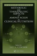 Amino Acid Metabolism and Therapy in Health and Nutritional Diseases