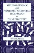 Applying Genomic and Proteomic Microarray Technology in Drug Discovery