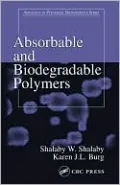 Absorbable and Biodegradable Polymers