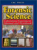Forensic Science Laboratory Experiment Manual and Workbook