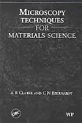 Microscopy Techniques for Materials Science