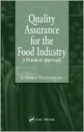 Quality Assurance for the Food Industry: A Practical Approach