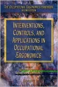 Interventions, Controls, and Applications in Occupational Ergonomics